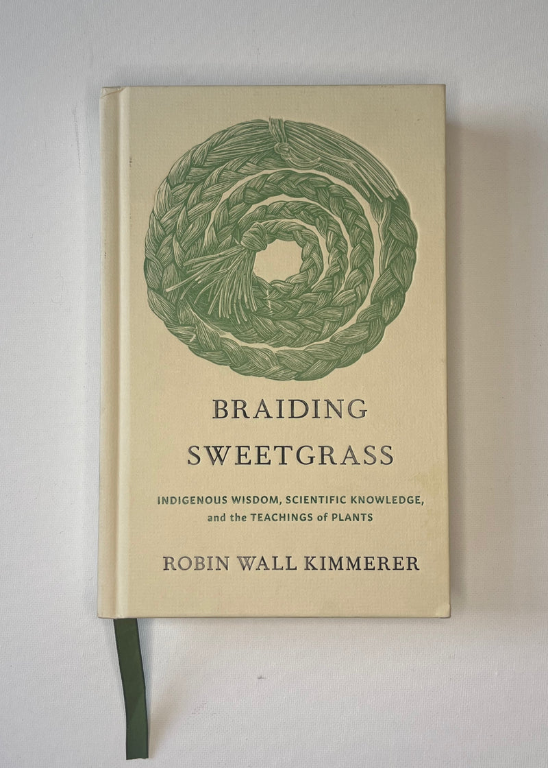 Braiding Sweetgrass - Robin Wall Kimmerer