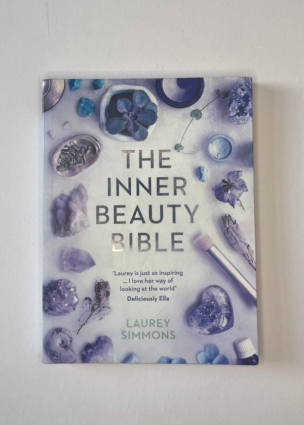 The Inner Beauty Bible - Laurey Simmons