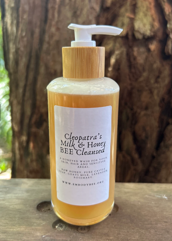 We are proud to bring to you- Cleopatras Milk and Honey Bee Cleansed.  A honeyed wash for your skin, hair and sensitive areas. It has the most divine scent and over time you may notice an almost honeyed glow to your skin.